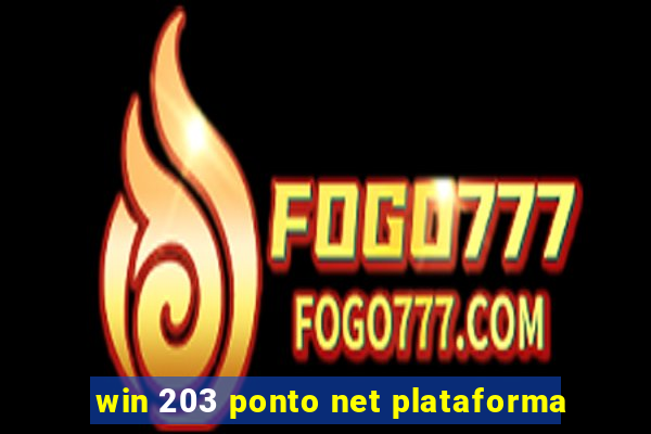 win 203 ponto net plataforma